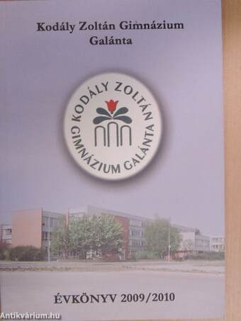 Kodály Zoltán Gimnázium Évkönyv 2009/2010