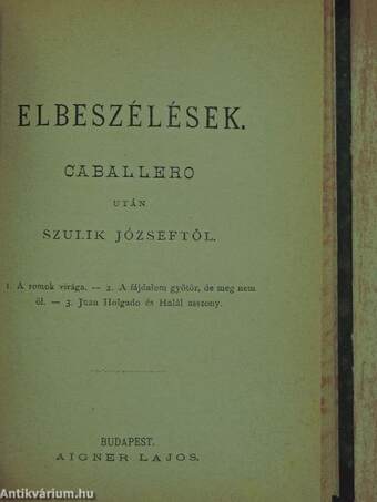 Csalódások/Két beszély/Elbeszélések