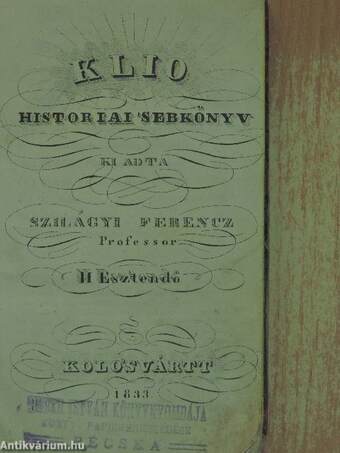 Klio. Historiai 'sebkönyv II Esztendő