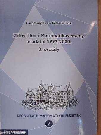 Zrínyi Ilona Matematikaverseny feladatai 1992-2000. - 3. osztály
