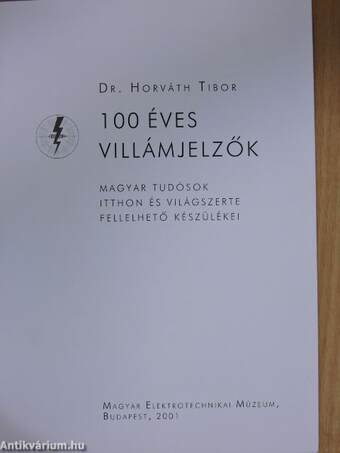 100 éves villámjelzők