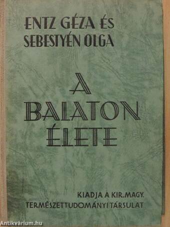 A Balaton élete