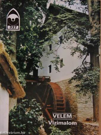 Velem - Vízimalom