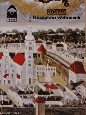 Kőszeg - Középkori védművek