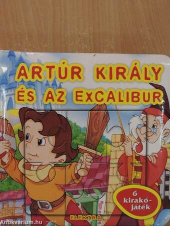 Artúr király és az Excalibur