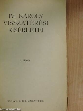 IV. Károly visszatérési kisérletei I.