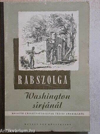 Rabszolga Washington sírjánál