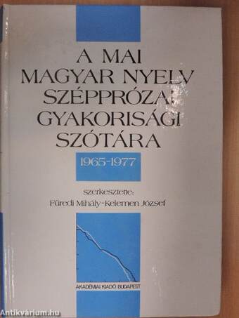 A mai magyar nyelv szépprózai gyakorisági szótára