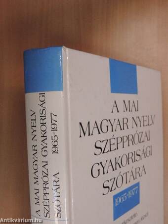 A mai magyar nyelv szépprózai gyakorisági szótára