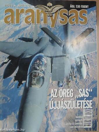 Aranysas 2004. augusztus