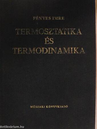 Termosztatika és termodinamika