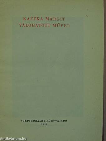 Kaffka Margit válogatott művei