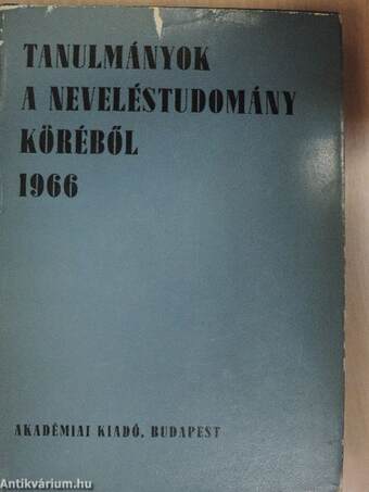 Tanulmányok a neveléstudomány köréből 1966.