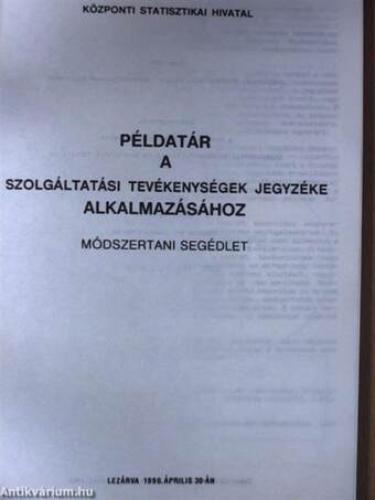 Példatár a szolgáltatási tevékenységek jegyzéke alkalmazásához