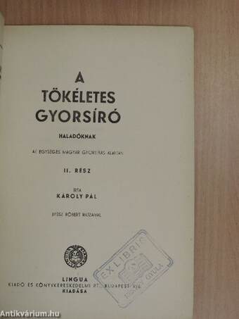 A tökéletes gyorsíró I-II.