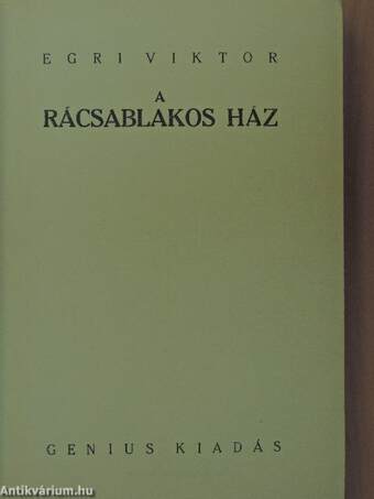 A rácsablakos ház