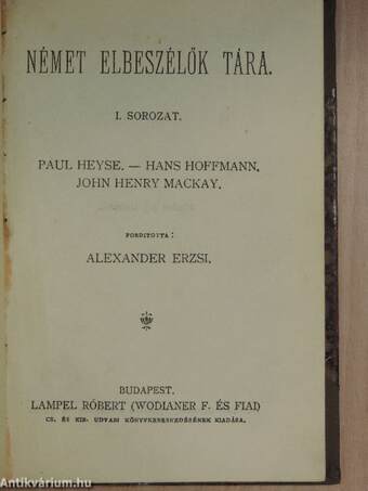 A kyméi énekes/Egyiptomi képek/Nagy-Britannia veszedelme/Egy tengerésztiszt naplójából/Német elbeszélők tára/A bor és egyéb apróságok