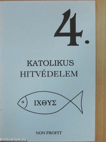 Katolikus hitvédelem 4.