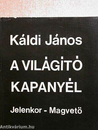 A világító kapanyél