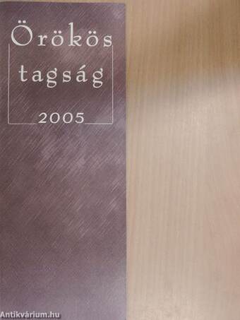 Örökös tagság 2005