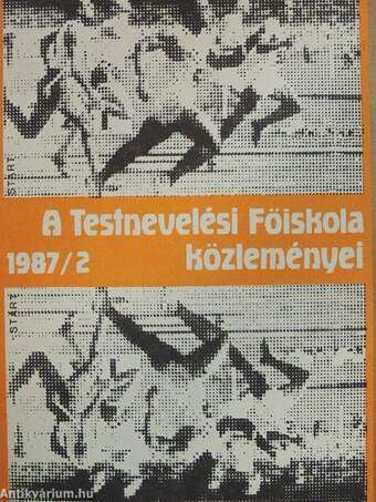 A Testnevelési Főiskola közleményei 1987/2.