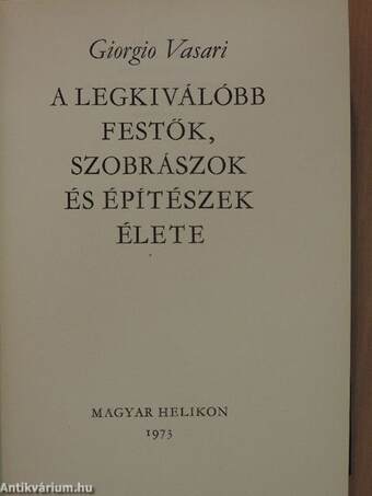 A legkiválóbb festők, szobrászok és építészek élete