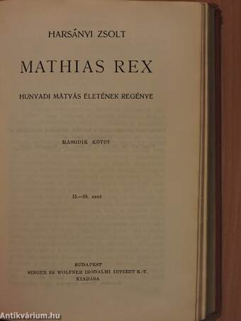 Mathias Rex I-III.