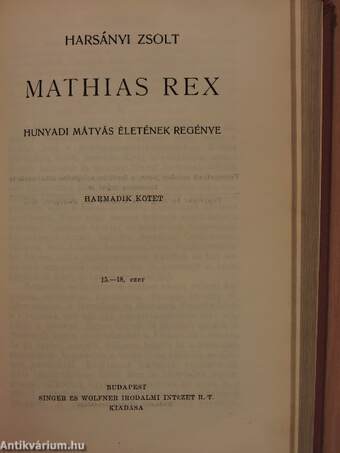 Mathias Rex I-III.