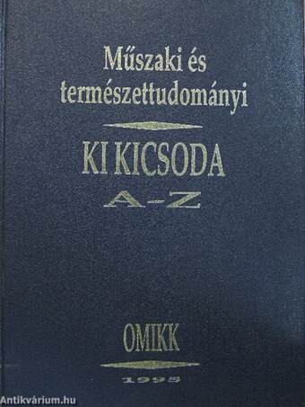 Műszaki és természettudományi Ki Kicsoda A-Z