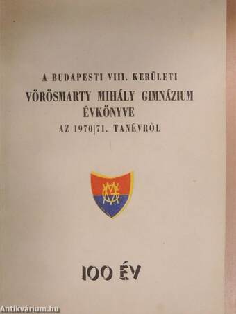 A budapesti VIII. kerületi Vörösmarty Mihály Gimnázium évkönyve az 1970/71. tanévről