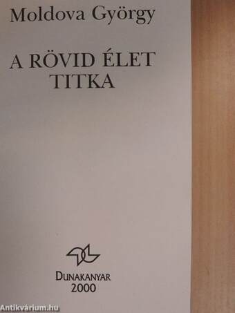 A rövid élet titka