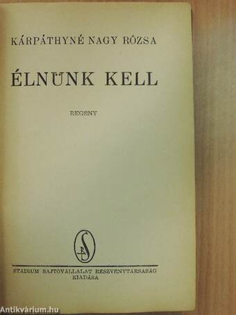 Élnünk kell