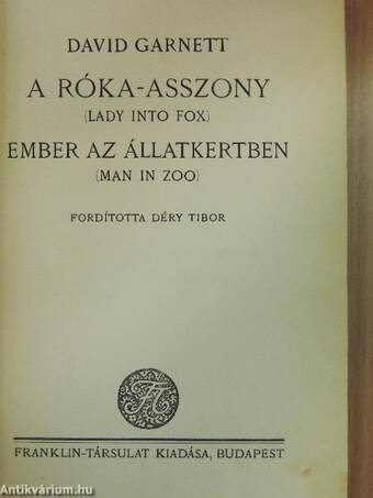 A róka-asszony/Ember az állatkertben