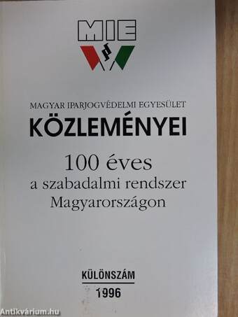 Magyar Iparjogvédelmi Egyesület Közleményei 1996. Különszám