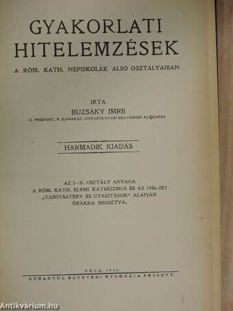 Gyakorlati hitelemzések a róm. kath. népiskolák alsó osztályaiban