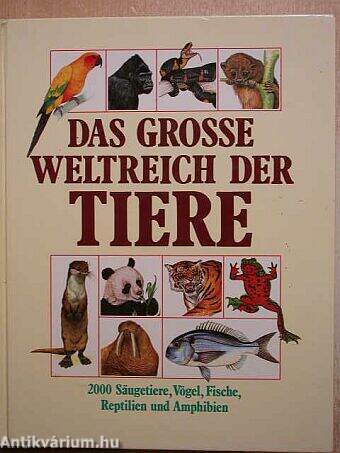 Das grosse Weltreich der Tiere