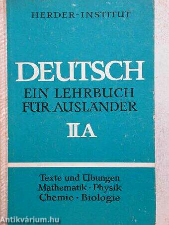 Deutsch-ein Lehrbuch für Ausländer II/A