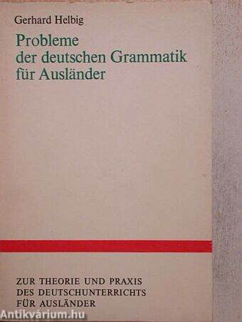 Probleme der deutschen Grammatik für Ausländer