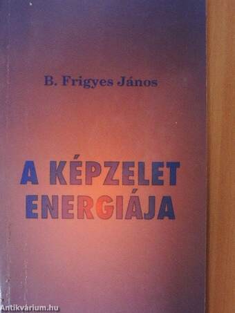 A képzelet energiája