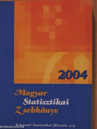 Magyar statisztikai zsebkönyv 2004