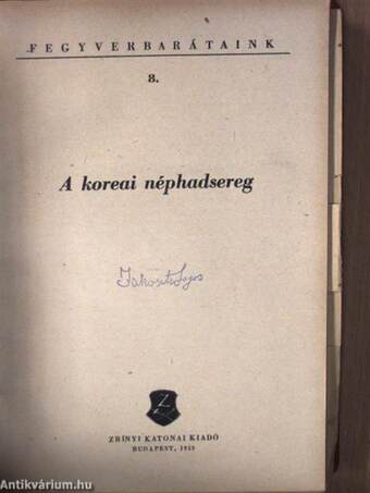 A lengyel néphadsereg/A koreai néphadsereg/A német nemzeti néphadsereg/A szovjet hadsereg/A mongol néphadsereg/A vietnami néphadsereg