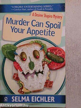 Murder Can Spoil Your Appetite