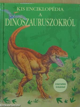 Kis enciklopédia a dinoszauruszokról