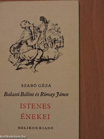 Balassi Bálint és Rimay János istenes énekei