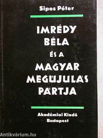 Imrédy Béla és a Magyar Megújulás Pártja