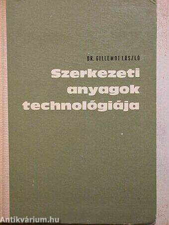 Szerkezeti anyagok technológiája II.