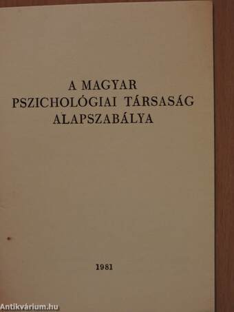 A Magyar Pszichológiai Társaság Alapszabálya