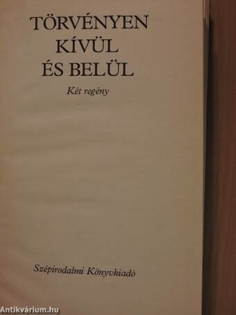 Törvényen kívül és belül