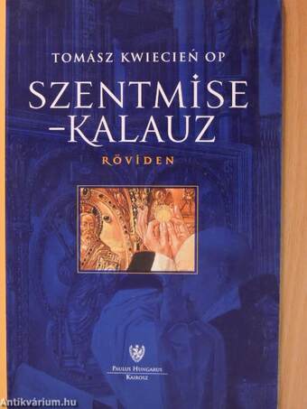 Szentmise-kalauz röviden