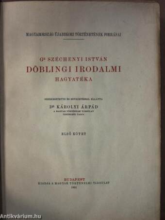 Gr. Széchenyi István döblingi irodalmi hagyatéka I-II.